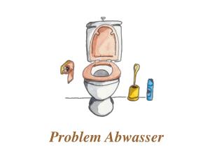 Problem Abwasser