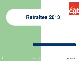 Retraites 2013