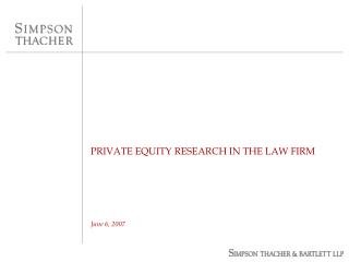 PRIVATE EQUITY RESEARCH IN THE LAW FIRM