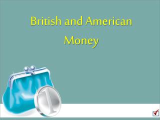 British and American Money