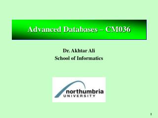 Advanced Databases – CM036