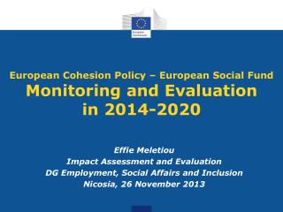 European Cohesion Policy – European Social Fund Monitoring and Evaluation in 2014-2020