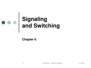 Signaling and Switching