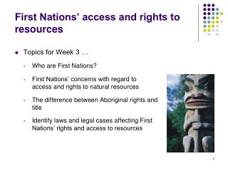 First Nations’ access and rights to resources