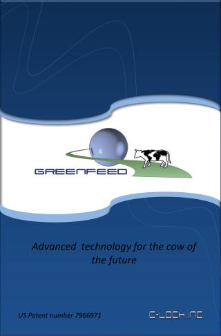 Advanced technology for the cow of the future