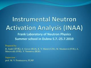 Instrumental Neutron Activation Analysis (INAA)