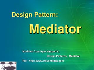 Design Pattern: Mediator