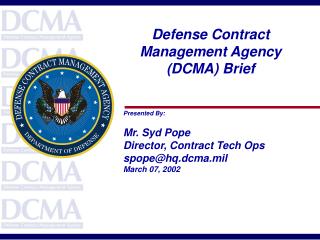 Defense Contract Management Agency (DCMA) Brief