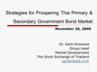 Strategies for Prospering Thai Primary &amp; Secondary Government Bond Market