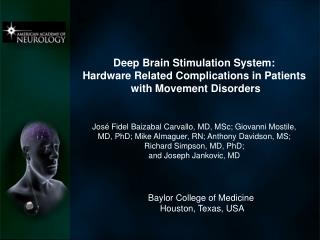 Deep Brain Stimulation System: Hardware Related Complications in Patients