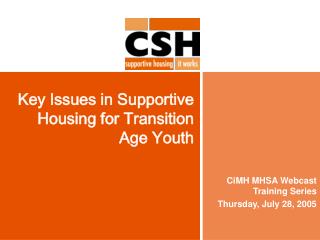 Key Issues in Supportive Housing for Transition Age Youth