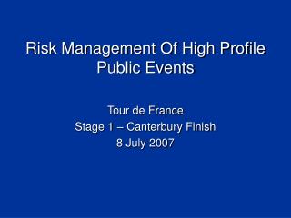 Risk Management Of High Profile Public Events