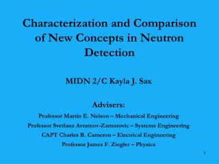 Characterization and Comparison of New Concepts in Neutron Detection