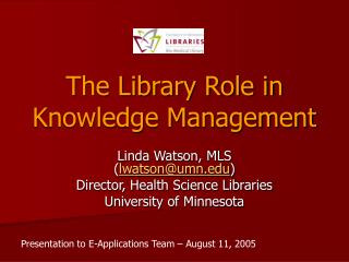 The Library Role in Knowledge Management