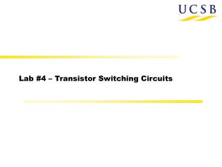 Lab #4 – Transistor Switching Circuits