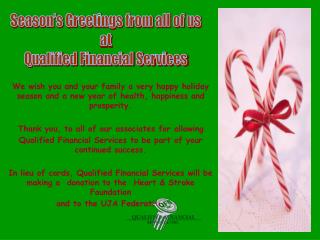 Season’s Greetings from all of us at Qualified Financial Services