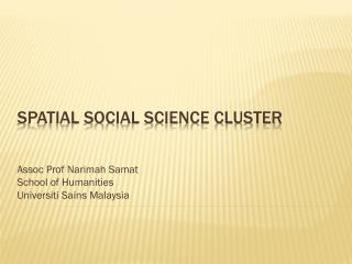 Spatial social science cluster