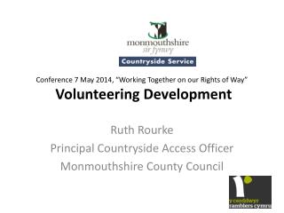 Conference 7 May 2014, “Working Together on our Rights of Way” Volunteering Development