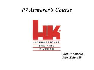 P7 Armorer’s Course