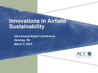 Innovations in Airfield Sustainability