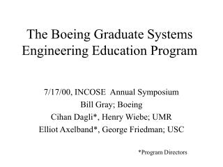 The Boeing Graduate Systems Engineering Education Program