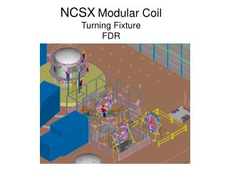 NCSX Modular Coil Turning Fixture FDR