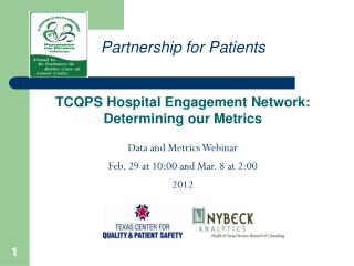 TCQPS Hospital Engagement Network: Determining our Metrics Data and Metrics Webinar