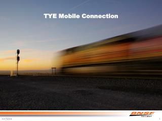 TYE Mobile Connection