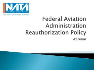 Federal Aviation Administration Reauthorization Policy