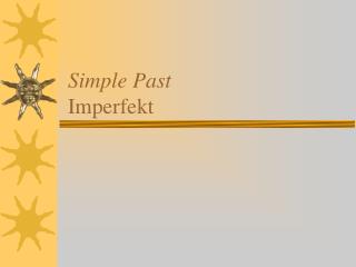 Simple Past Imperfekt