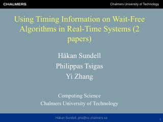 Using Timing Information on Wait-Free Algorithms in Real-Time Systems (2 papers)