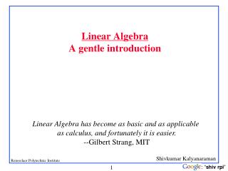 Linear Algebra A gentle introduction