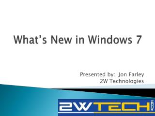 What’s New in Windows 7