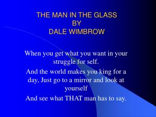 THE MAN IN THE GLASS BY DALE WIMBROW