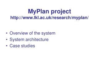 MyPlan project lkl.ac.uk/research/myplan/