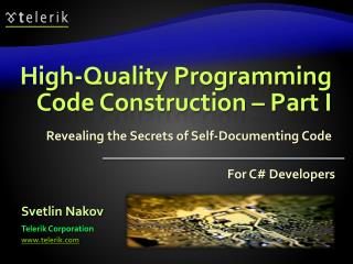High-Quality Programming Code Construction – Part I