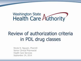 Review of authorization criteria in PDL drug classes