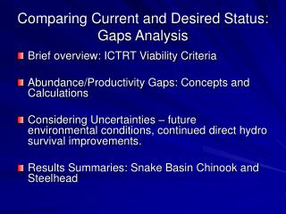 Comparing Current and Desired Status: Gaps Analysis