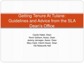 Getting Tenure At Tulane: Guidelines and Advice from the SLA Dean’s Office