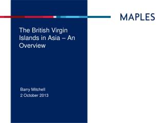 The British Virgin Islands in Asia – An Overview