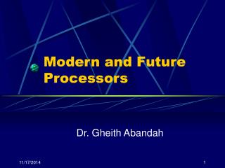 Modern and Future Processors