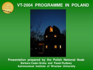 VT-2004 PROGRAMME IN POLAND