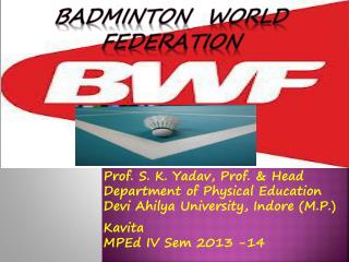 BADMINTON WORLD FEDERATION