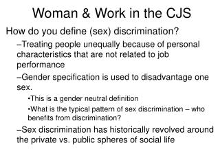 Woman &amp; Work in the CJS