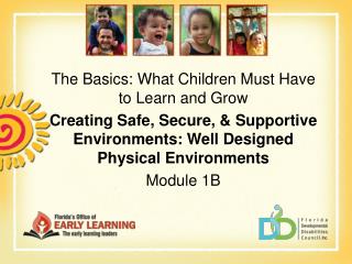 The Basics: What Children Must Have to Learn and Grow