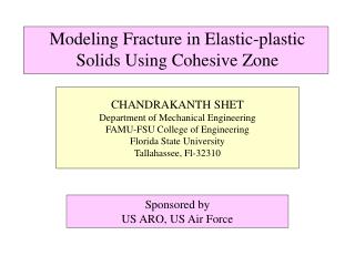 Modeling Fracture in Elastic-plastic Solids Using Cohesive Zone