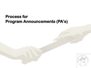 Process for Program Announcements (PA’s)