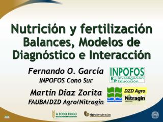 Nutrición y fertilización Balances, Modelos de Diagnóstico e Interacción