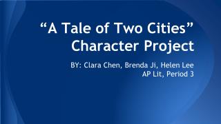 “A Tale of Two Cities” Character Project