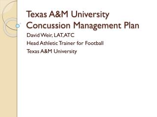 Texas A&amp;M University Concussion Management Plan